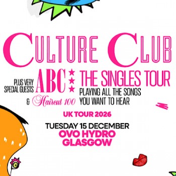 CULTURE CLUB, OVO HYDRO GLASGOW, TUESDAY 15TH DECEMBER 2026